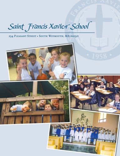 Saint Francis Xavier School Accreditation Document 2006-2007