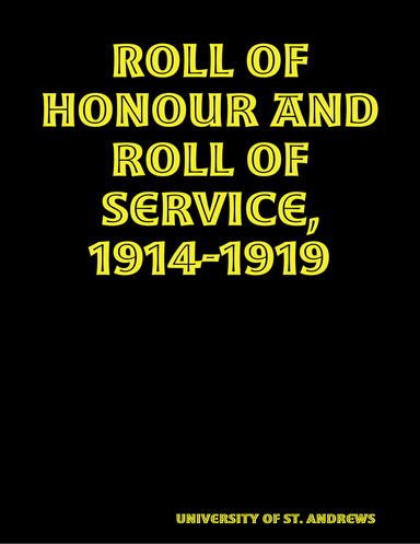 Roll of honour and roll of service, 1914-1919