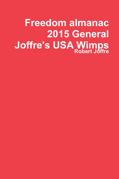 Freedom almanac 2015 General Joffre's USA Wimps