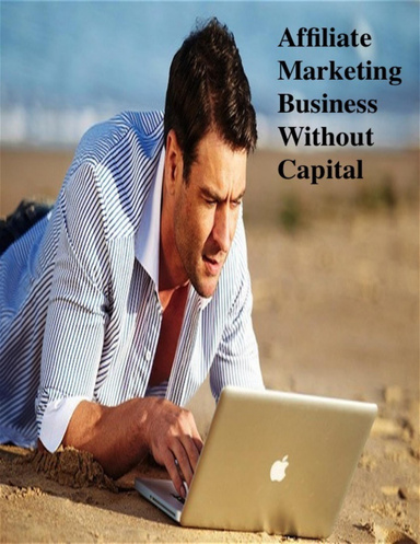 Affiliate Marketing Business Without Capital