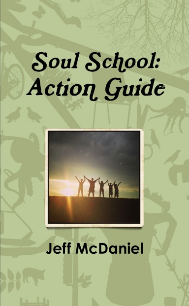 Soul School: Action Guide