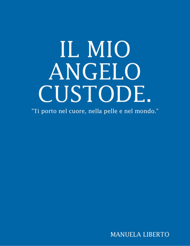 IL MIO ANGELO CUSTODE