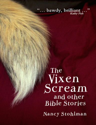 The Vixen Scream and Other Bible Stories
