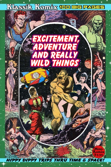 Klassik Komix: Excitement, Adventure & Really Wild Things