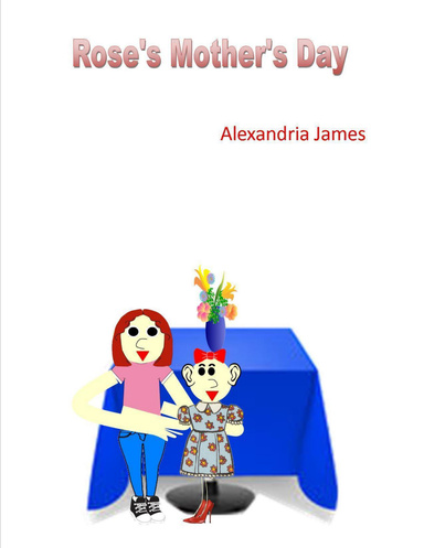 Rose's Mother's Day