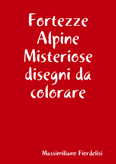 Fortezze Alpine Misteriose disegni da colorare