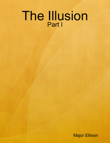 The Illusion