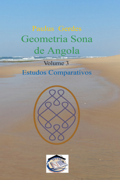 GEOMETRIA Sona de Angola. Volume 3: Estudos comparativos