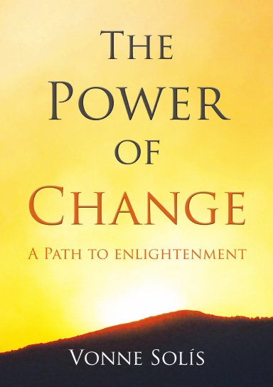 The Power of Change: A Path to Enlightenment