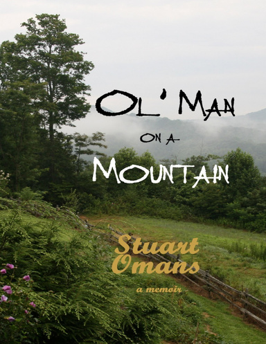 Ol' Man on a Mountain
