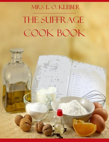 The Suffrage Cook Book (Illustrated)