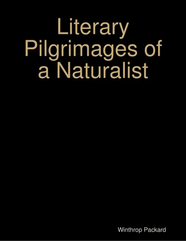 Literary Pilgrimages of a Naturalist