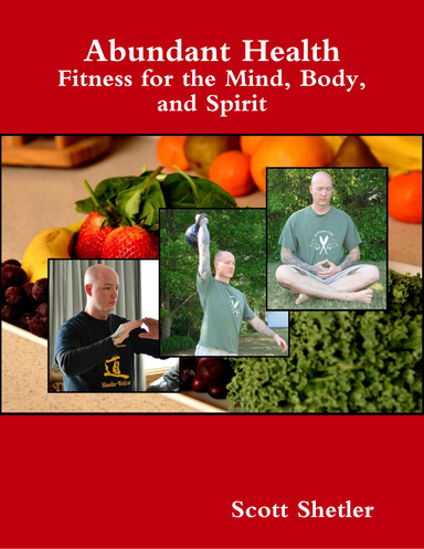 Abundant Health: Fitness for the Mind, Body, and Spirit