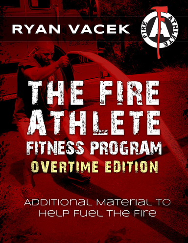 The Fire Athlete Fitness Program Overtime Edition