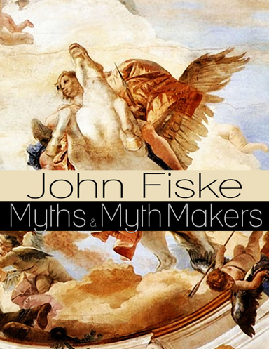 Myths & Myth-Makers