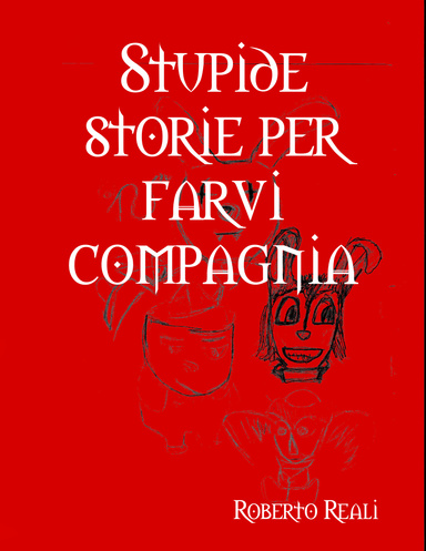 Stupide storie per farvi compagnia