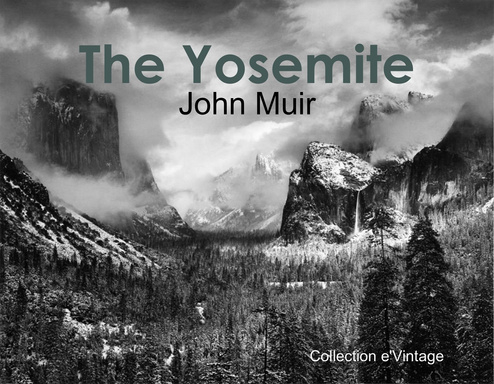 The Yosemite: John Muir