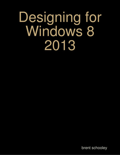 Designing for Windows 8  2013