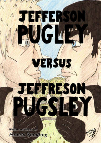 Jefferson Pugley versus Jeffreson Pugsley (eBook)