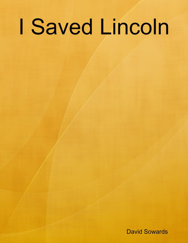 I Saved Lincoln