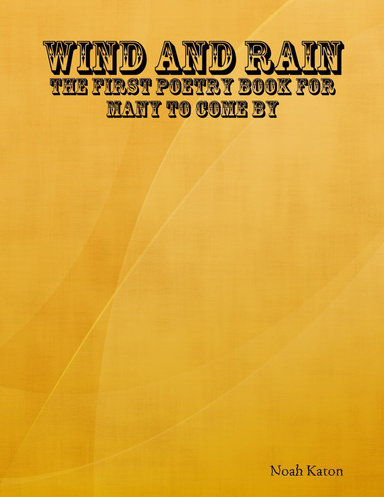 Wind and Rain