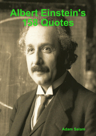 Albert Einstein's 158 Quotes