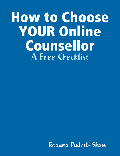 How to Choose YOUR Online Counsellor