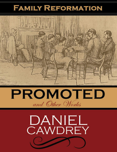 Family Reformation Promoted, and Other Works