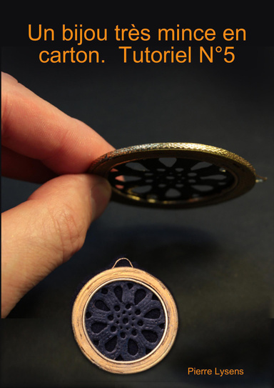 Un bijou très mince en carton. Tutoriel N°5