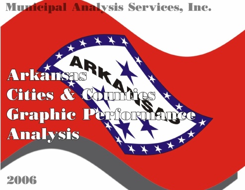 Arkansas Cities & Counties Graphic Performance Analysis 2006