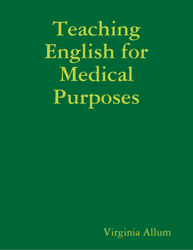Teaching English for Medical Purposes
