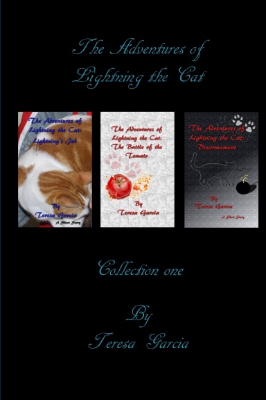 The Adventures of Lightning the Cat: Collection One