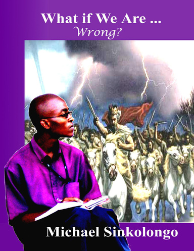 What if We are Wrong?