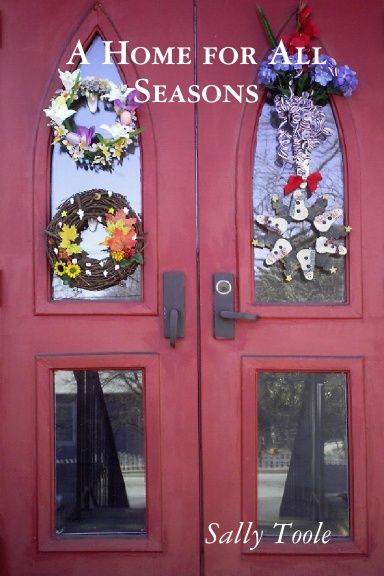A Home for All Seasons