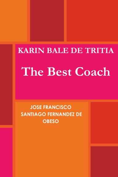 KARIN BALE DE TRITIA The Best Coach