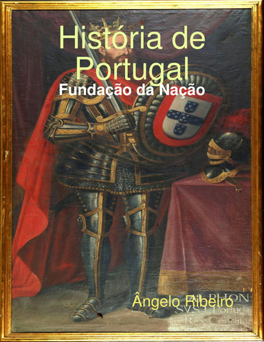 História de Portugal - Fundação da Nação