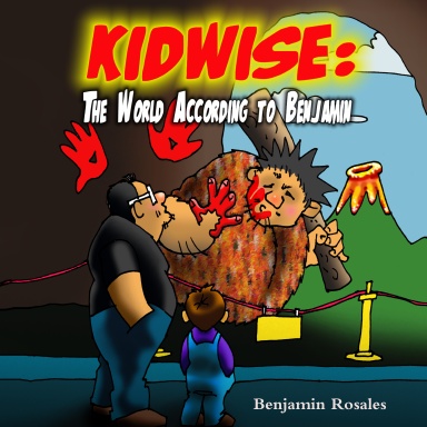Kidwise: The World According to Benjamin