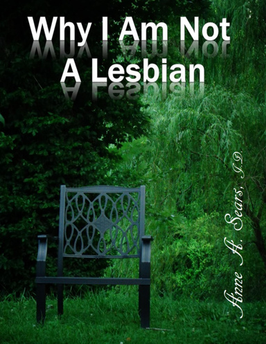 Why I Am Not A Lesbian