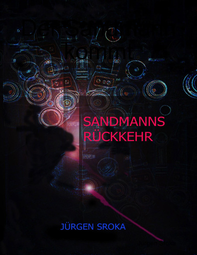 Der Sandmann kommt