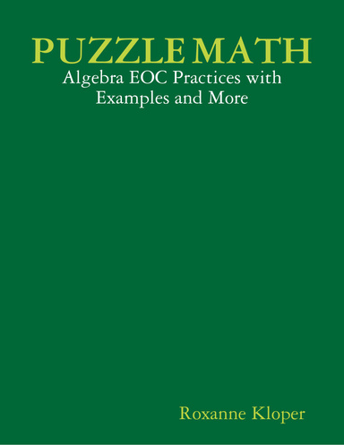 PUZZLE MATH: Algebra EOC Practices with Examples and More