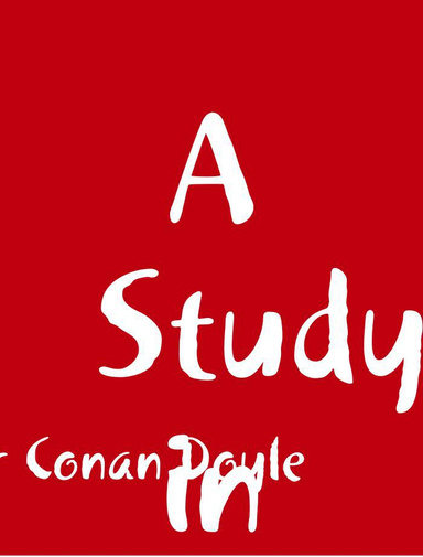 A Study in Scarlet (Illustrated, Annotated, Quotes, Other Bonus Features)