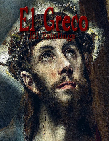 El Greco: 101 Paintings