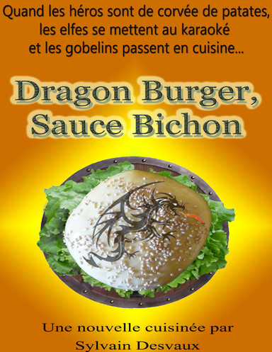 Dragon Burger, sauce Bichon