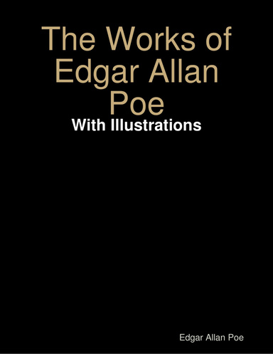 The Works of Edgar Allan Poe