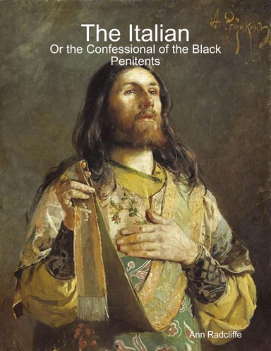 The Italian: Or the Confessional of the Black Penitents