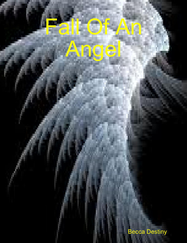 Fall Of An Angel