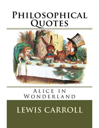 'Alice in Wonderland' Philosophical Quotes