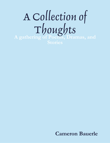 A Collection of Thoughts