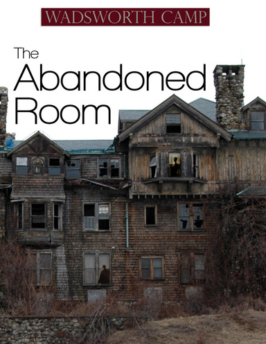 The Abandoned Room