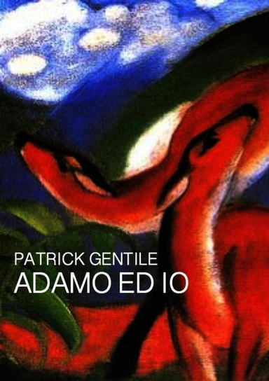 Adamo ed io